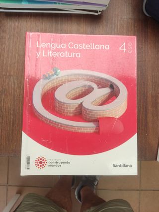 LENGUA Y LITERATURA 4 ESO CONSTRUYENDO MUNDOS