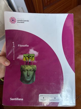 FILOSOFIA 1 BTO CONSTRUYENDO MUNDOS