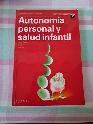 Autonomía personal y salud infantil. Nueva edición