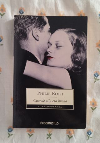 "Cuando ella era buena", de Philip Roth