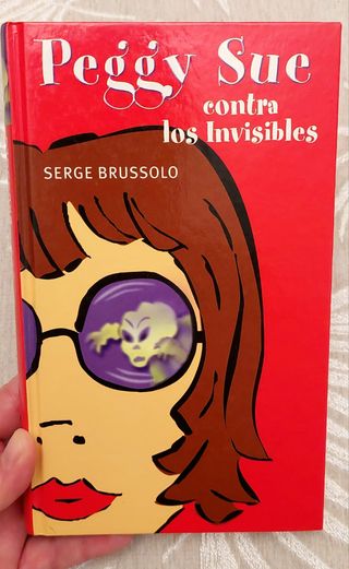 Peggy sue contra los invisibles