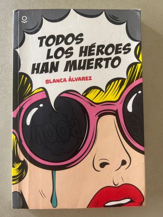 Todos los héroes han muerto