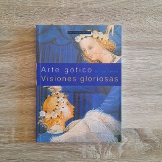 Arte gótico. Visiones gloriosas