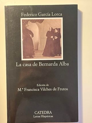 La casa de Bernarda Alba (Coleccion Letras Hisp...