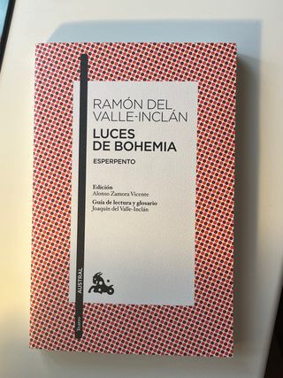 Luces de Bohemia: Esperpento. Edición de Alonso...