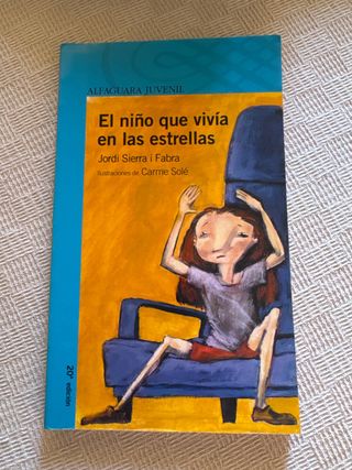El niño que vivía en las estrellas (Serie Azul)...