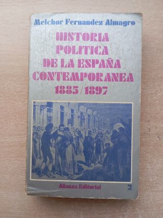 Historia Política de la España Contemporánea. 