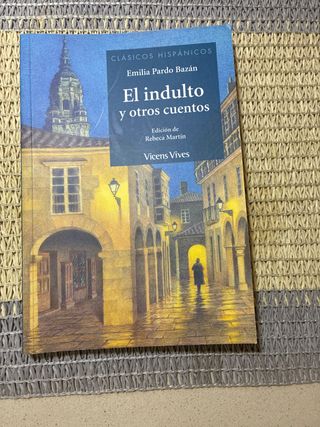 EL INDULTO Y OTROS CUENTOS (CLASICOS HISPANICOS)