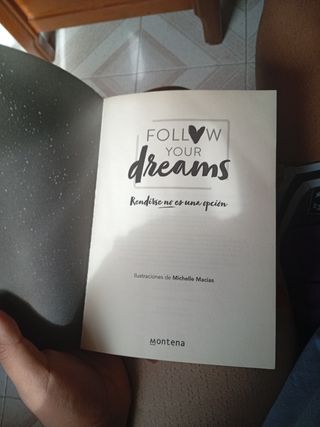 Rendirse no es una opción (Follow your dreams 1)