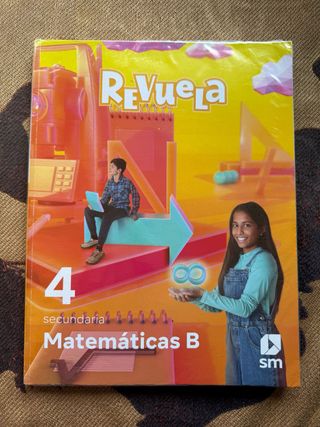 Matemáticas B. 4 Secundaria. Revuela