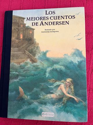 Los mejores cuentos de Andersen (Colorín colora...