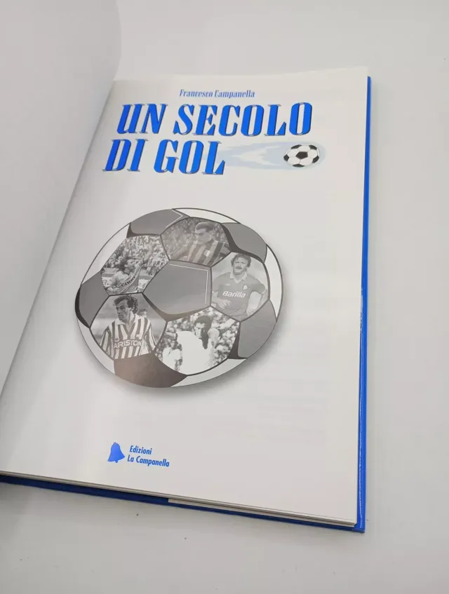 Un Secolo Di Gol - Autografato GIANNI RIVERA
