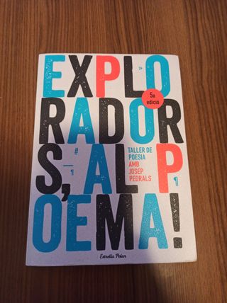 Exploradors, al poema! Taller de poesia (Catala...