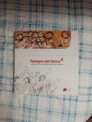 TESTIGOS DEL SEÑOR. Catecismo 