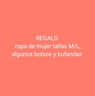 Regalo: Ropa Mujer Tallas M/L, Bolsos y Bufandas