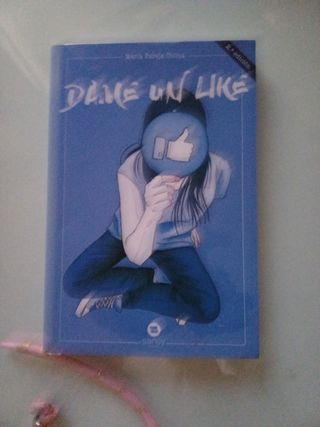 DAME UN LIKE (Literatura actual) (Spanish Edition)
