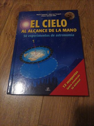 El Cielo al Alcance de la Mano: 50 Experimentos...
