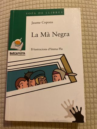 La Mà Negra (Sopa de Llibres: Serie Verda) (Cat...