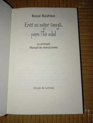 Libro: ERES MI MEJOR AMIGA PERO ¡TE ODIO!.