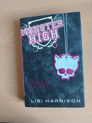 Monster High 3. Querer es poder