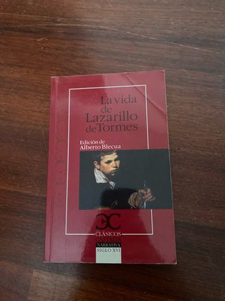 La vida del Lazarillo de Tormes y de sus fortun...