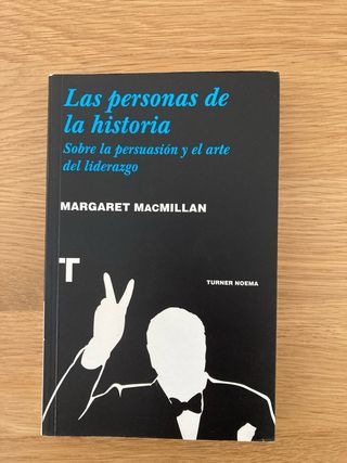 Las personas de la historia: Sobre la persuasió...