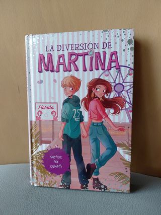 Sueños por cumplir (La diversión de Martina 10)