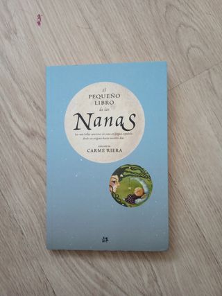 El pequeño libro de las nanas: Las mejores canc...