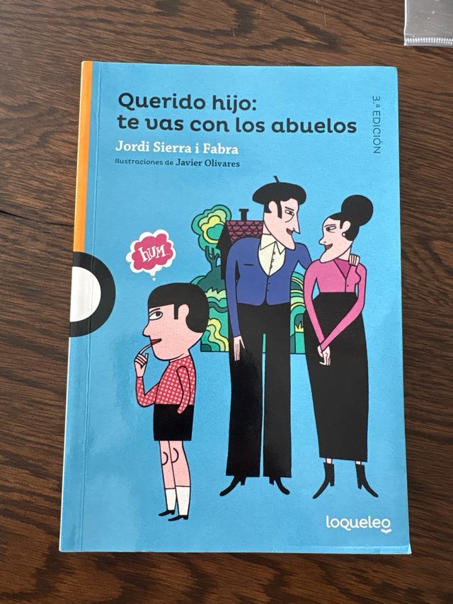 Querido hijo: te vas con los abuelos