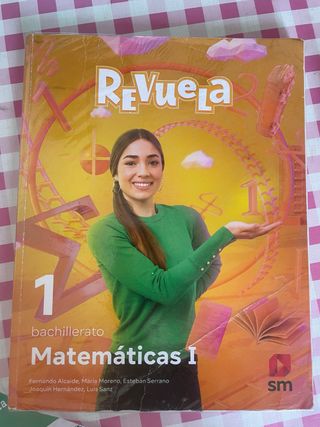 Matemáticas I. 1 Bachillerato. Revuela