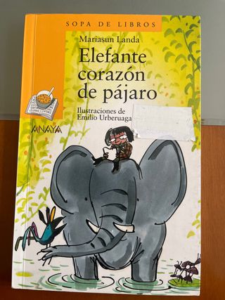 Elefante corazón de pájaro (Sopa de Libros / So...