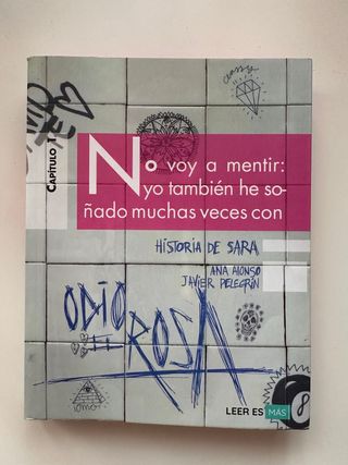 Odio el Rosa Historia de Sara