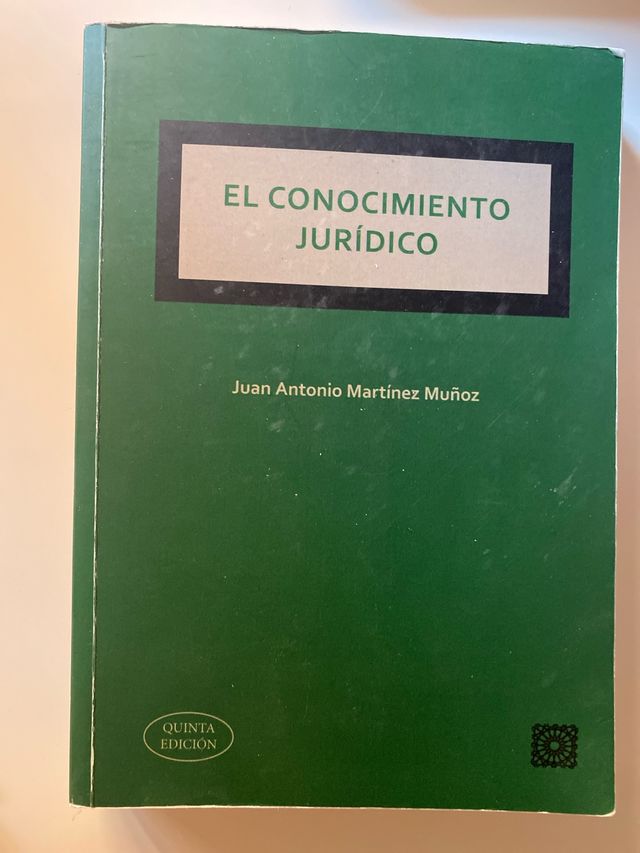 El Conocimiento Jurídico - Juan Antonio Martínez M