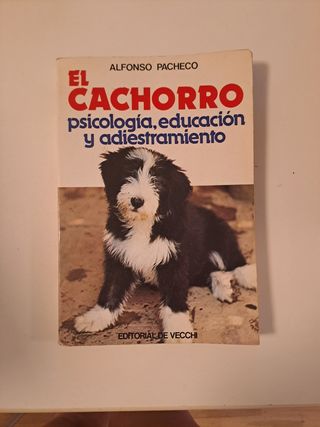 El cachorro psicología, educación y adiestramiento