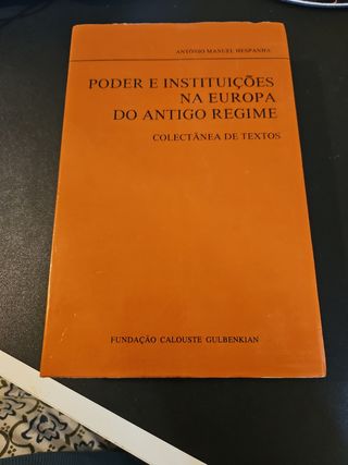 "Poder e instituções na Europa do Antigo Regime"