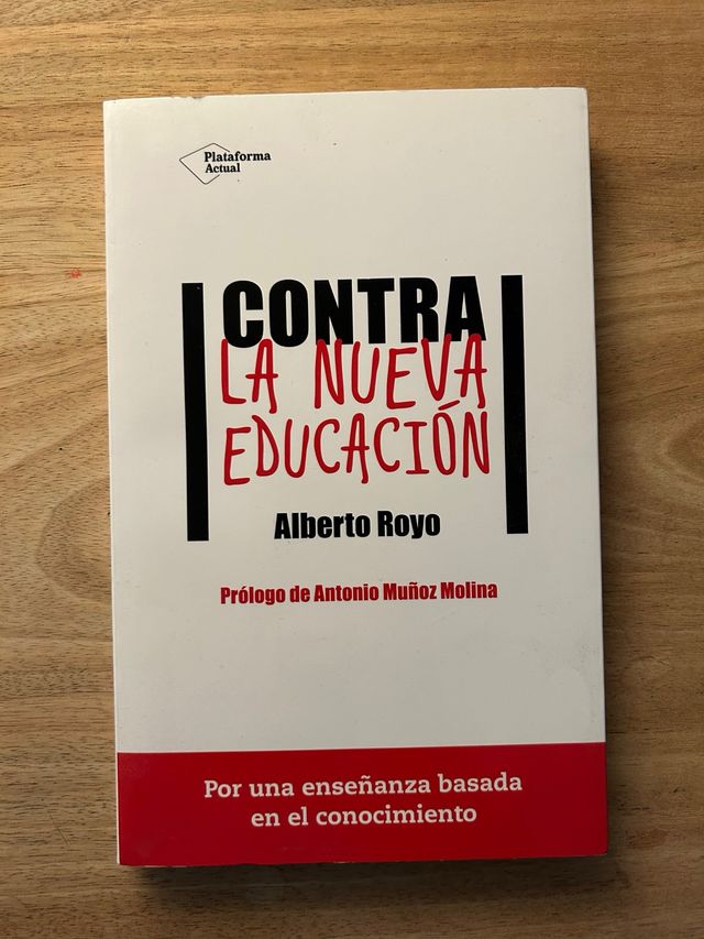 Contra la nueva educación (Spanish Edition)