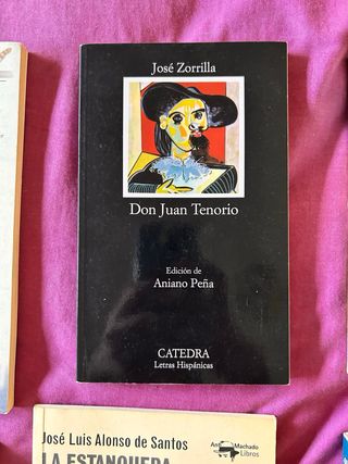 Rimas y Leyendas, El Burlador, DonJuan Tenorio,etc