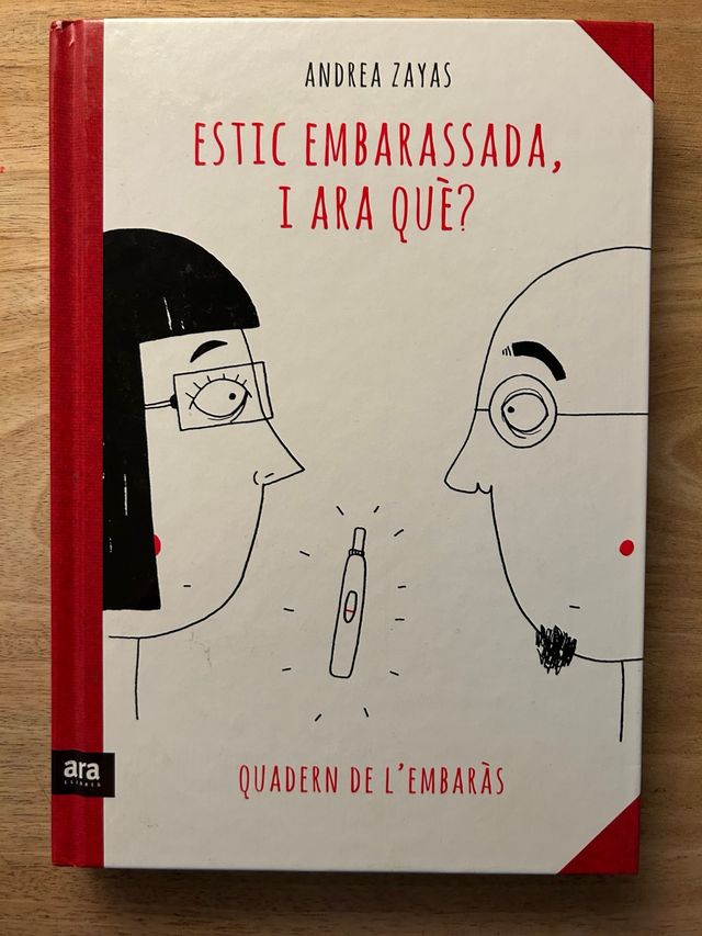 Estic embarassada, i ara què? / Ja ha nascut, i...