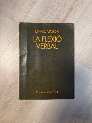 La flexió verbal (Papers bàsics 3 i 4) (Catal...