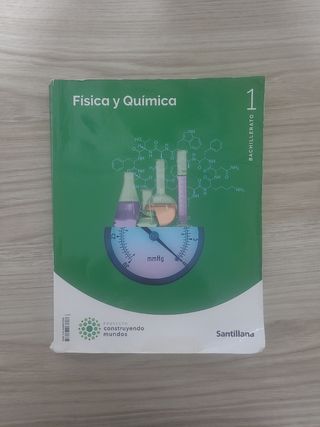 FISICA Y QUIMICA 1 BTO CONSTRUYENDO MUNDOS