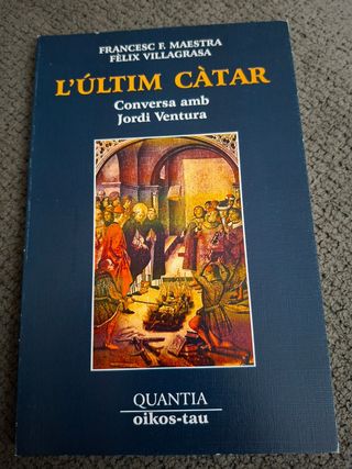 L'últim càtar: conversa amb Jordi Ventura