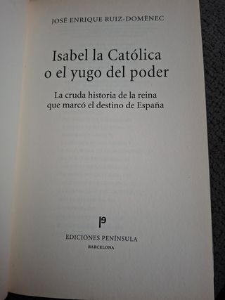 Isabel La Católica o el yugo del poder