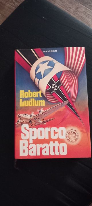 Libro Sporco Baratto di Robert Ludlum 
