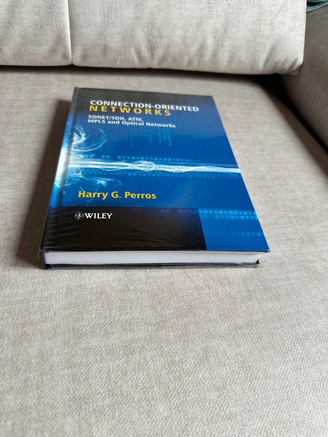 Connection-Oriented Networks: SONET/SDH, ATM, MPLS