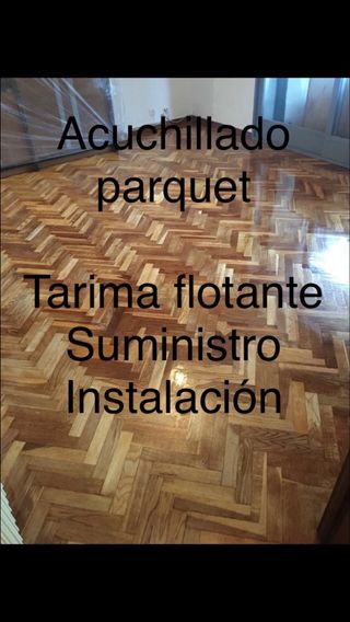 Acuchillado, barnizado y tarima flotante