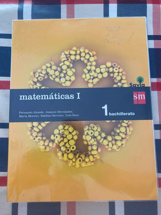 Matemáticas I. 1 Bachillerato. Savia