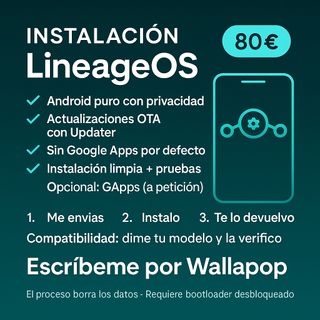 Instalación profesional de LineageOS – 80 €