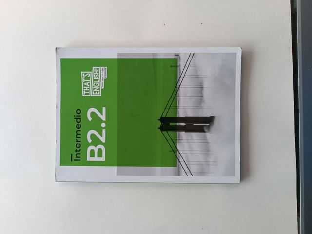 That's English!, Módulo Intermedio, B2: Módulo ...