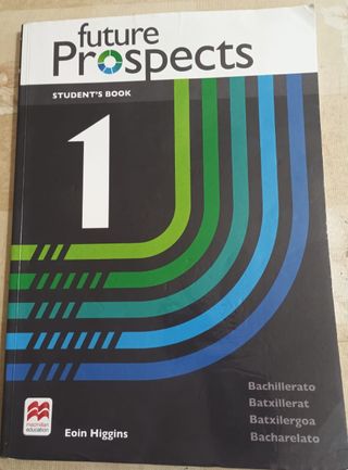 FUTURE PROSPECTS 1 Student's book: libro de tex...