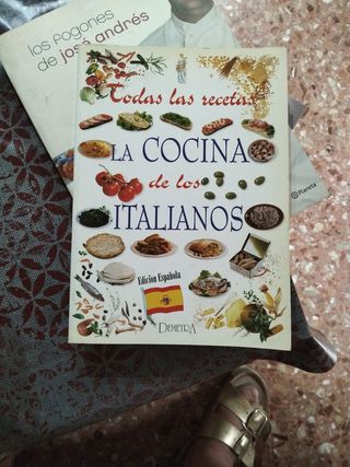 Tutte le ricette. Italia in cucina. Ediz. spagnola